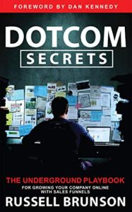 Dotcom Secrets, by Russell Brunson 