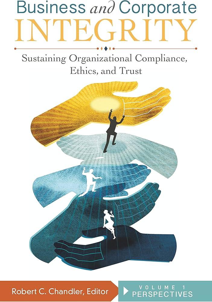 Fostering a Culture of Integrity in Corporate Practices