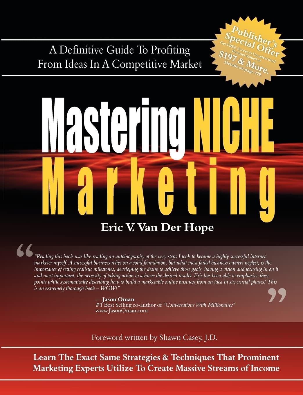 The Silent Power of Niche Marketing in a Noisy World
