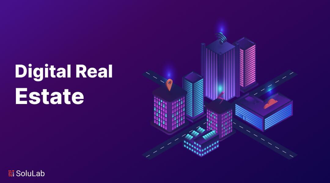 Digital Real Estate Trends
