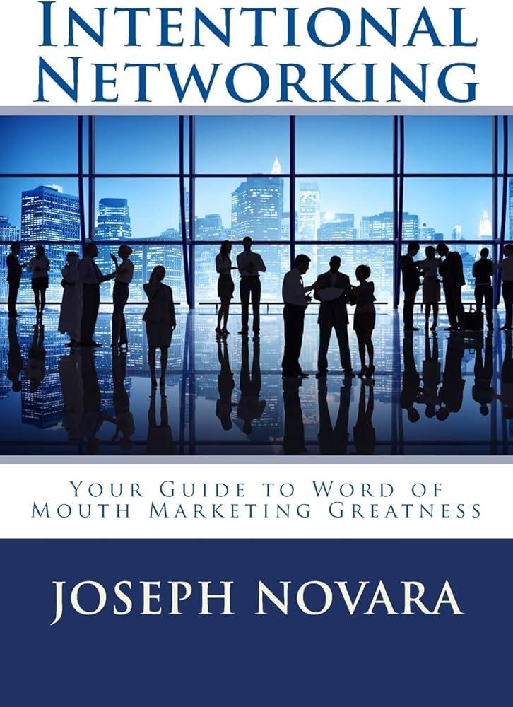 Nurturing ‍Relationships⁢ with Intentional Networking