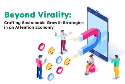 Building a Sustainable Attention Strategy for brands