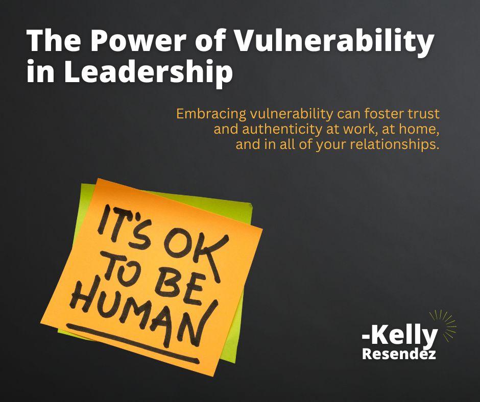 The Power ⁣of Vulnerability in Leadership