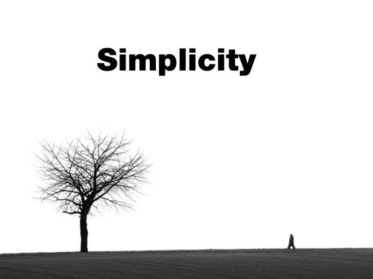 Why Simplicity Frequently enough Leads to Greater Profitability